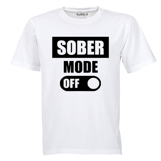Sober Mode - Adults - T-Shirt