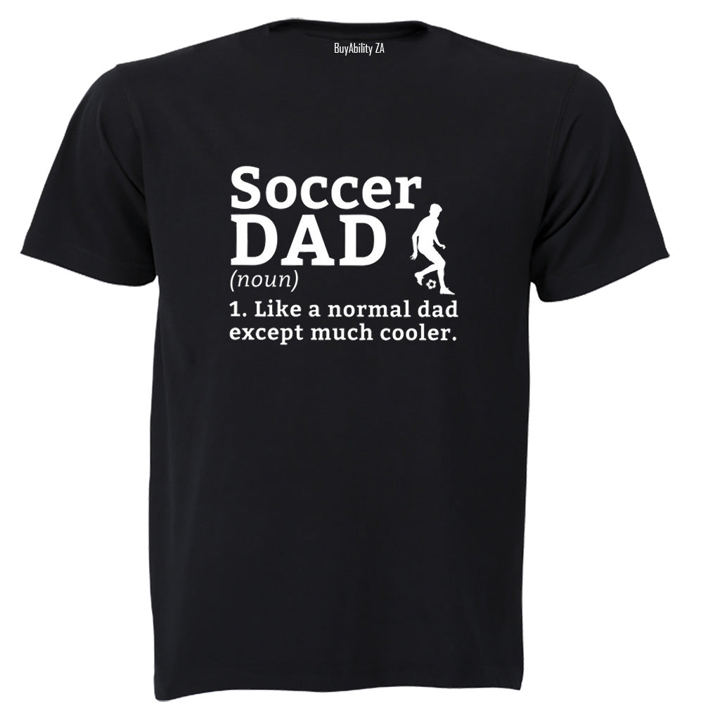 Soccer Dad Definition - Adults - T-Shirt