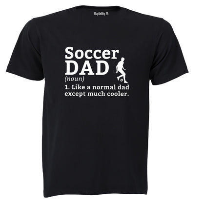 Soccer Dad Definition - Adults - T-Shirt