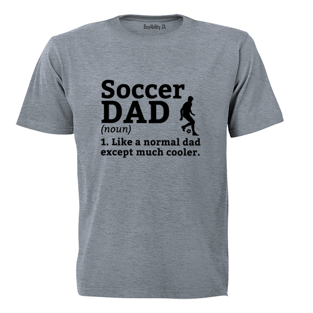 Soccer Dad Definition - Adults - T-Shirt