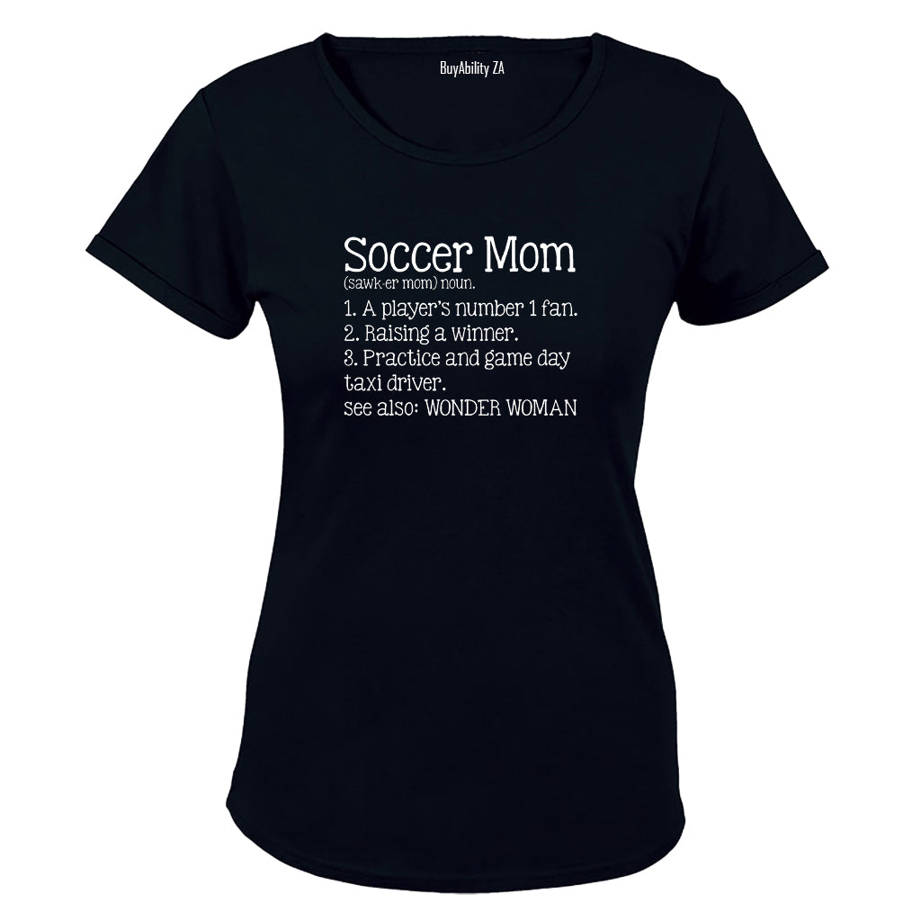 Soccer Mom Definition - Ladies - T-Shirt