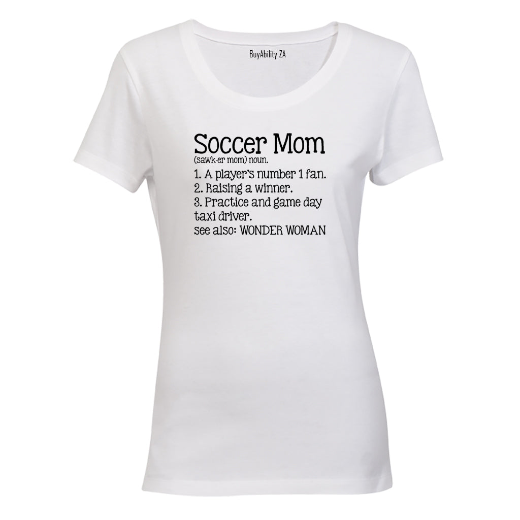 Soccer Mom Definition - Ladies - T-Shirt