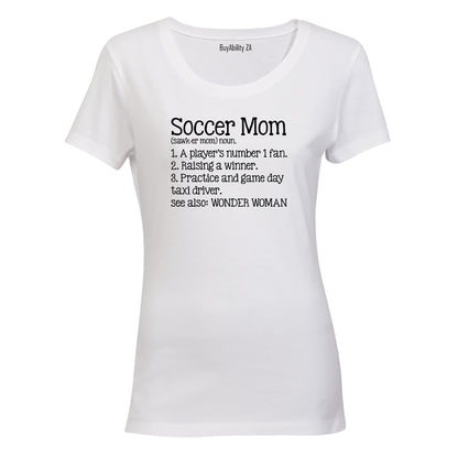 Soccer Mom Definition - Ladies - T-Shirt