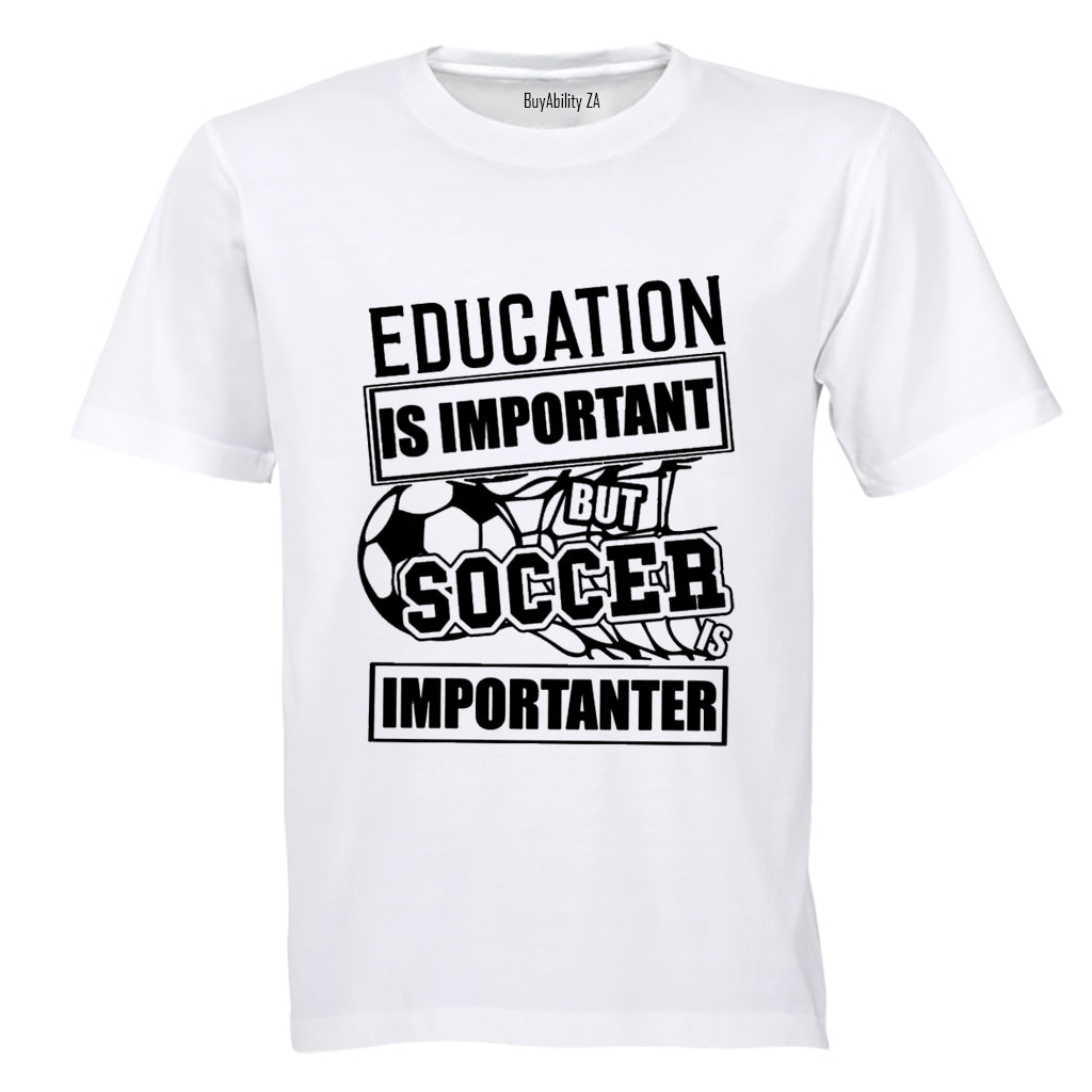 Soccer is Importanter - Kids T-Shirt
