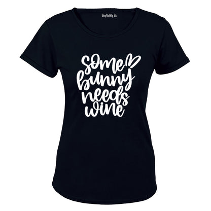 Some Bunny Needs Wine - Easter - Ladies - T-Shirt