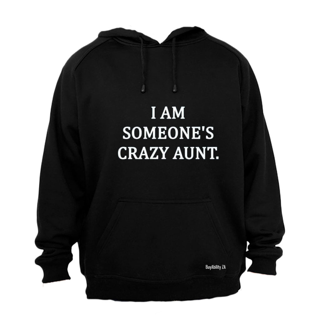 Someone's Crazy Aunt - Hoodie - BuyAbility South Africa