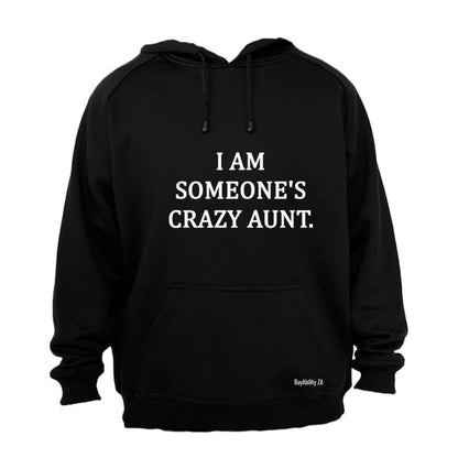 Someone's Crazy Aunt - Hoodie - BuyAbility South Africa