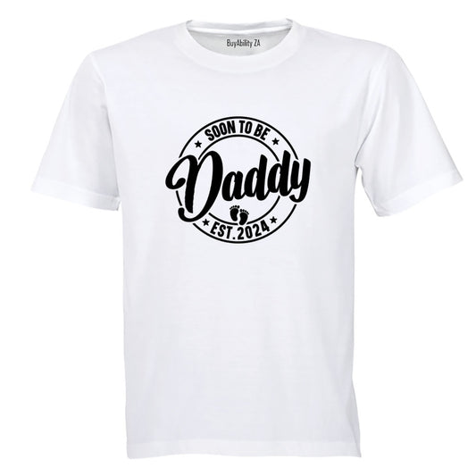 Soon To Be Daddy 2024 - Adults - T-Shirt