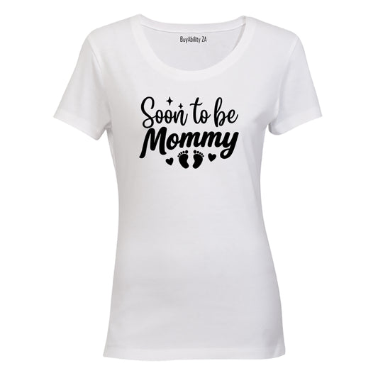 Soon To Be Mommy - Ladies - T-Shirt - BuyAbility South Africa