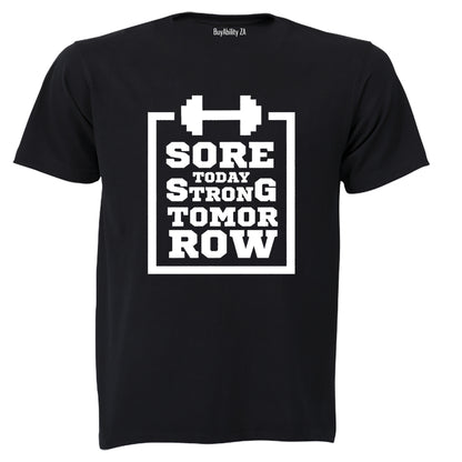 Sore Today, Strong Tomorrow - Adults - T-Shirt