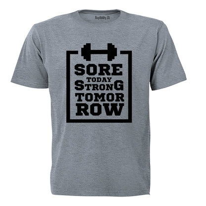 Sore Today, Strong Tomorrow - Adults - T-Shirt
