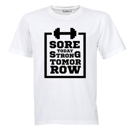 Sore Today, Strong Tomorrow - Adults - T-Shirt