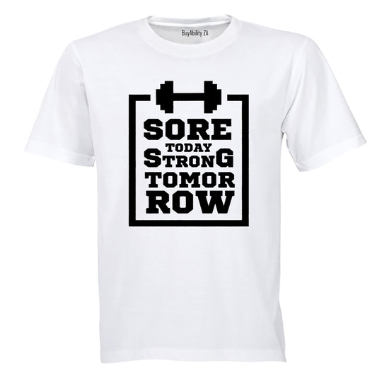 Sore Today, Strong Tomorrow - Adults - T-Shirt