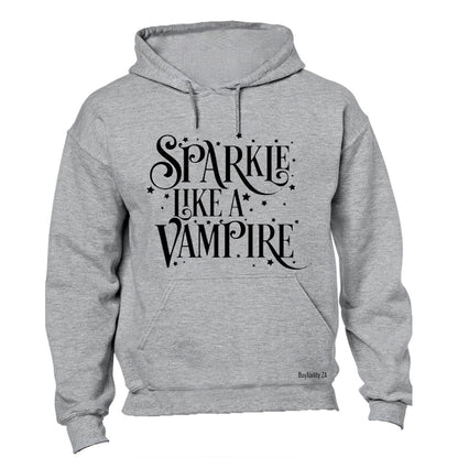 Sparkle Like a Vampire - Halloween - Hoodie