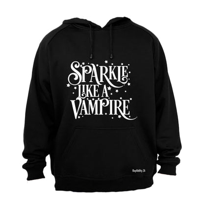 Sparkle Like a Vampire - Halloween - Hoodie