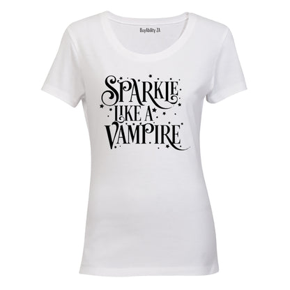 Sparkle Like a Vampire - Halloween Inspired - Ladies - T-Shirt