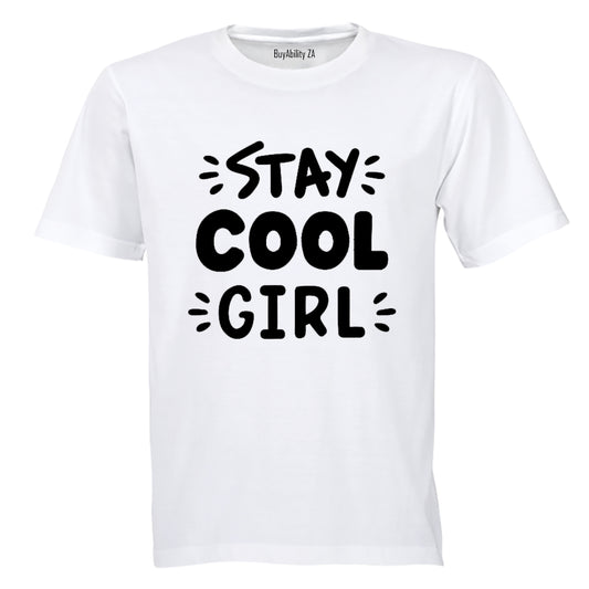 Stay COOL Girl! - Kids T-Shirt