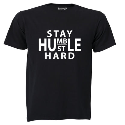 Stay Humble. Hustle Hard - Adults - T-Shirt - BuyAbility South Africa