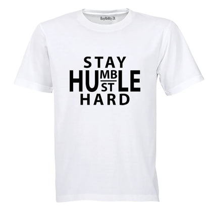 Stay Humble. Hustle Hard - Adults - T-Shirt - BuyAbility South Africa