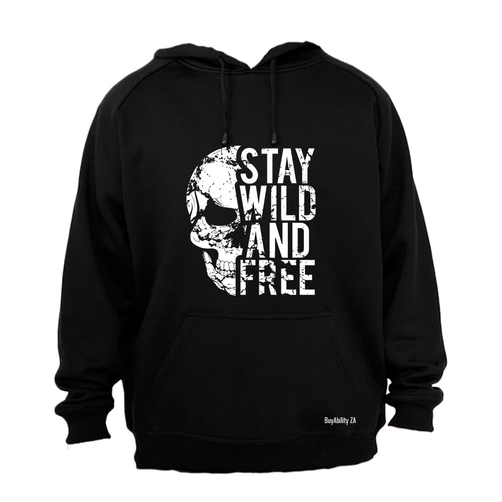 Stay Wild & Free - Hoodie