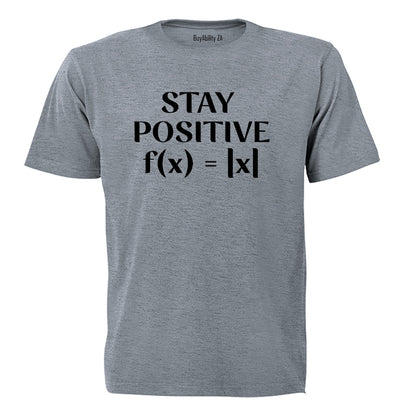 Stay Positive - Adults - T-Shirt - BuyAbility South Africa