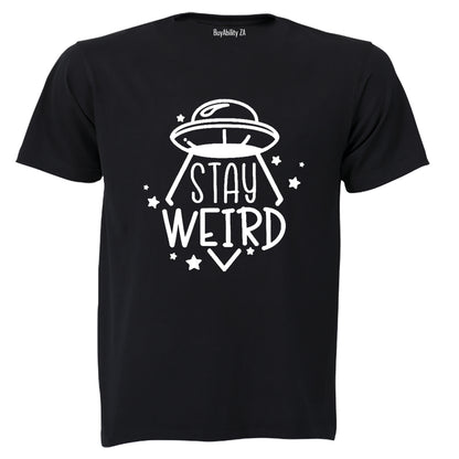 Stay Weird - Adults - T-Shirt - BuyAbility South Africa