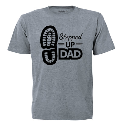Stepped Up Dad - Adults - T-Shirt - BuyAbility South Africa