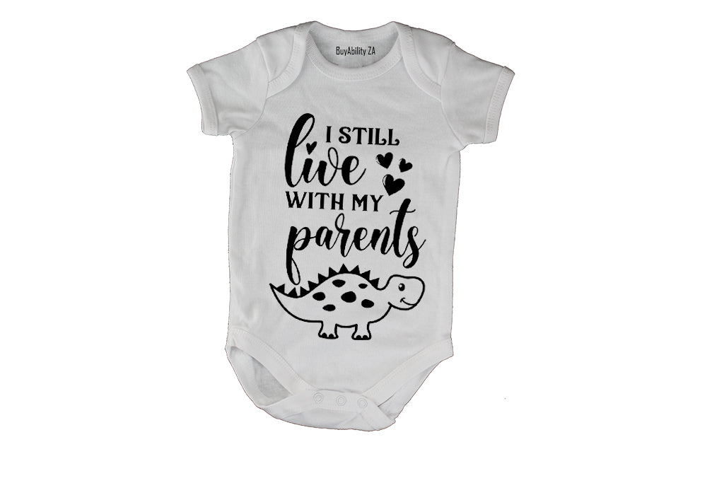 Still Live With My Parents - Dino - Baby Grow