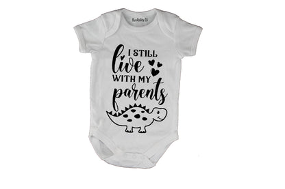 Still Live With My Parents - Dino - Baby Grow