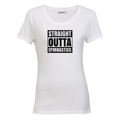 Straight Outta Gymnastics - Ladies - T-Shirt - BuyAbility South Africa