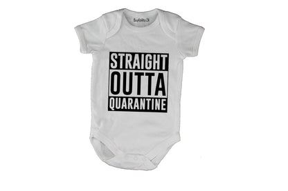 Straight Outta Quarantine - Baby Grow