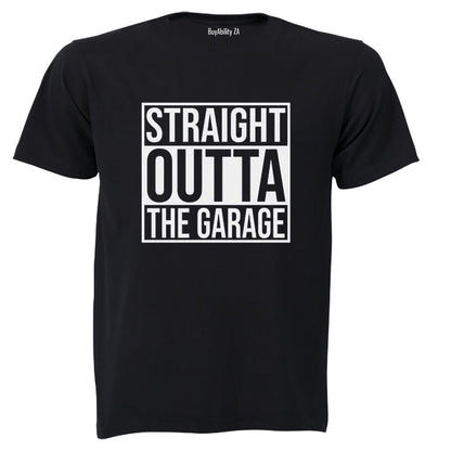 Straight Outta the Garage - Adults - T-Shirt - BuyAbility
