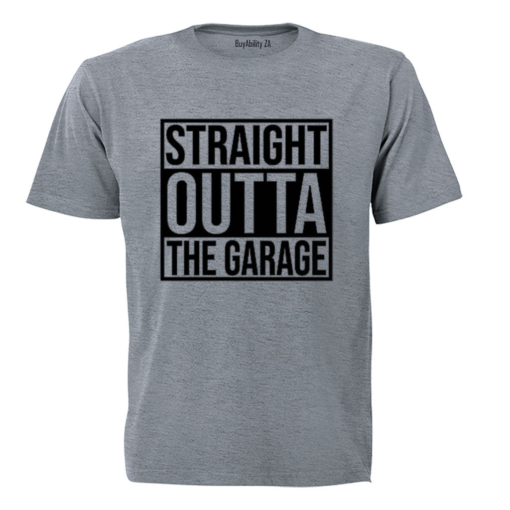 Straight Outta the Garage - Adults - T-Shirt - BuyAbility