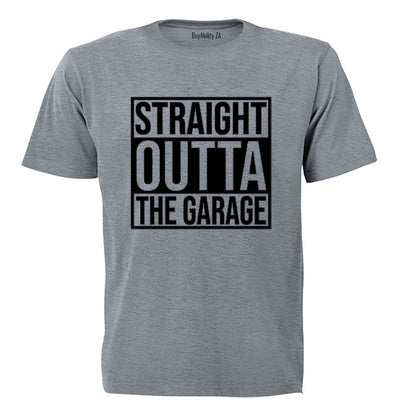 Straight Outta the Garage - Adults - T-Shirt - BuyAbility
