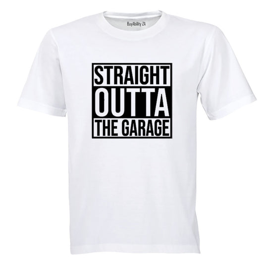 Straight Outta the Garage - Adults - T-Shirt - BuyAbility