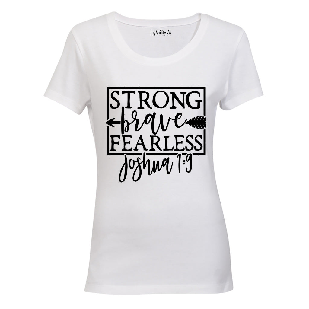Strong - Brave - Fearless - Ladies - T-Shirt
