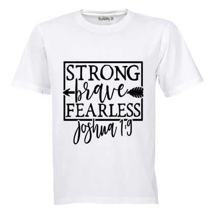 Strong - Brave - Fearless - Adults - T-Shirt