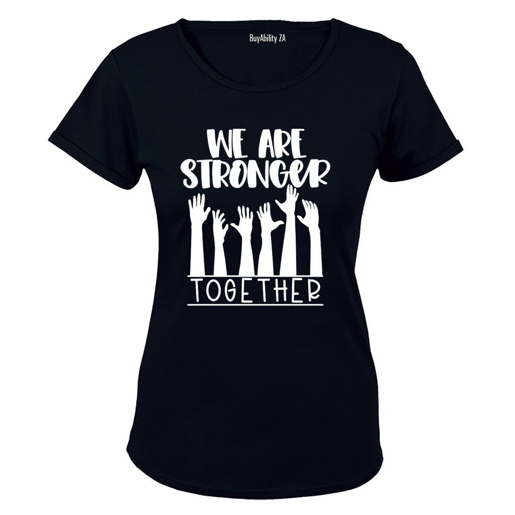 Stronger Together - Ladies - T-Shirt - BuyAbility