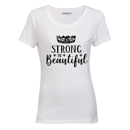 Strong is Beautiful - Ladies - T-Shirt