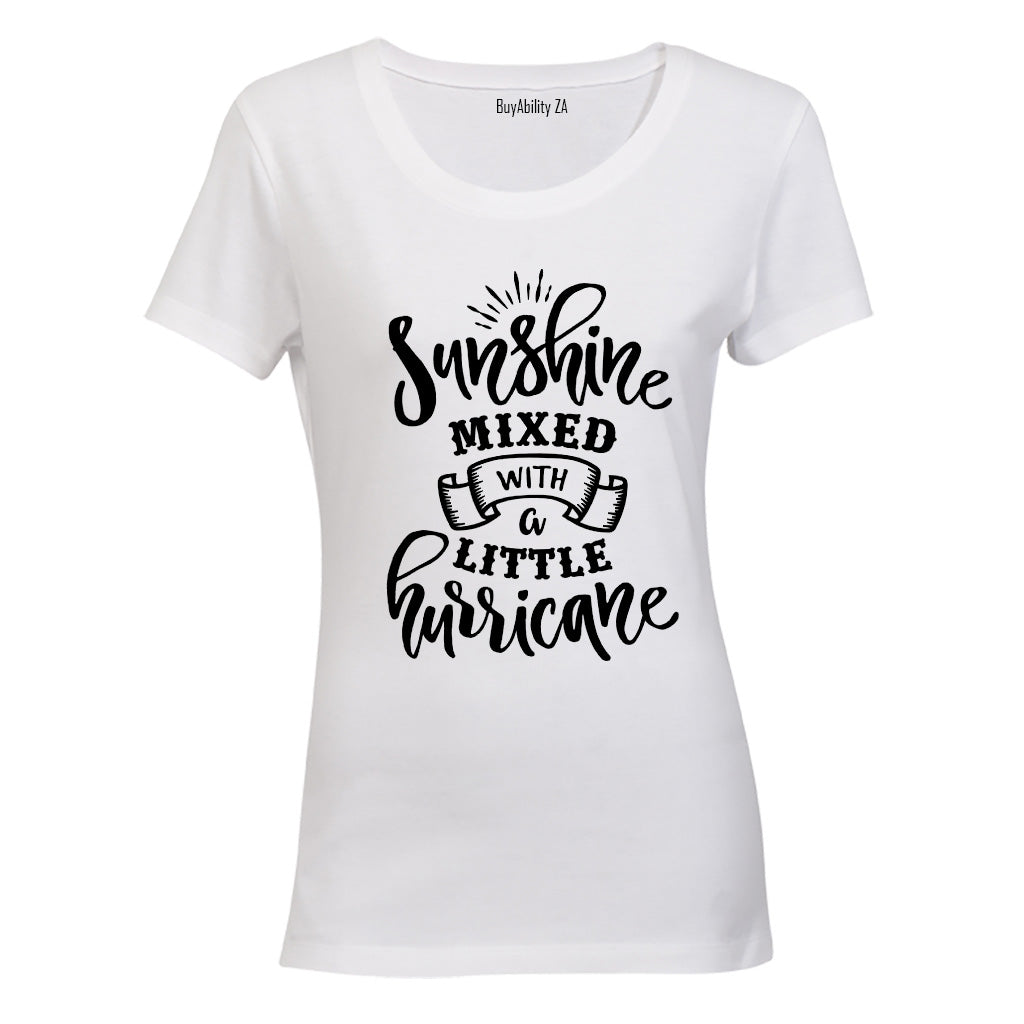 Sunshine Mixed with a little Hurricane - Ladies - T-Shirt - BuyAbility