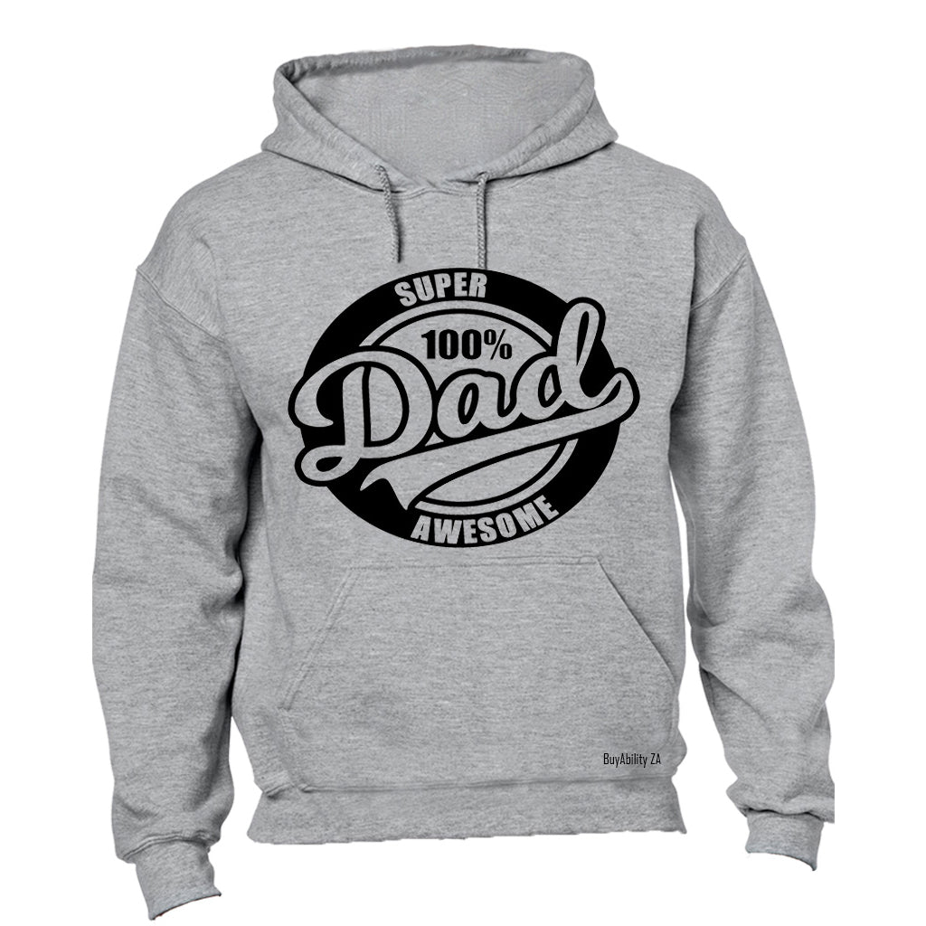 Super Awesome Dad - Hoodie