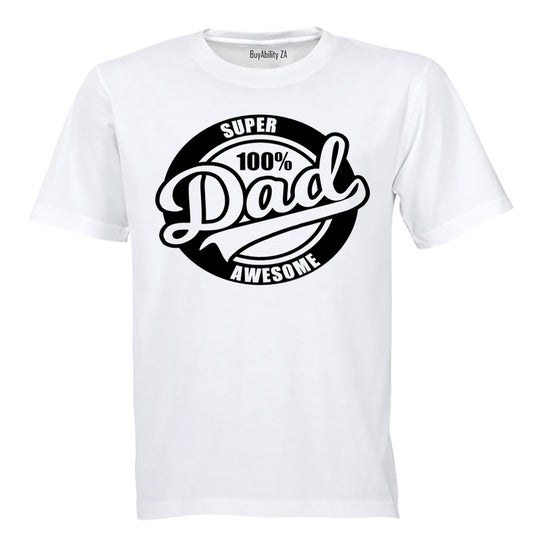Super Awesome Dad - 100% - Adults - T-Shirt