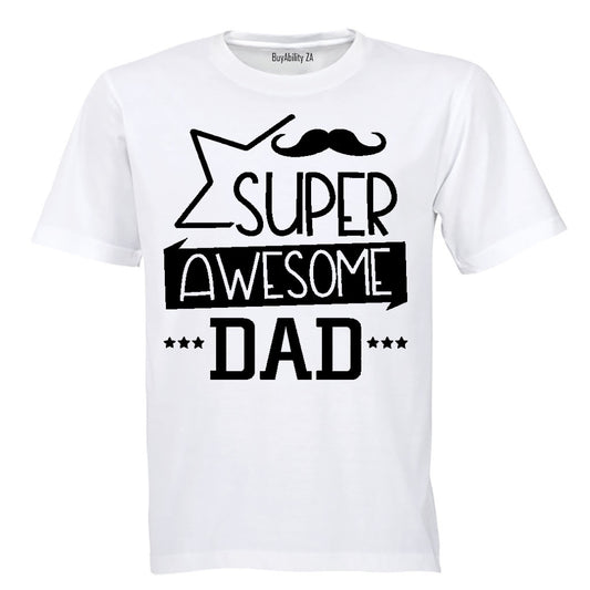 Super Awesome Dad - Adults - T-Shirt