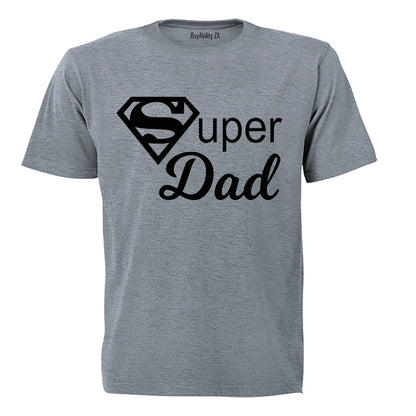 Super Dad!! - Adults - T-Shirt