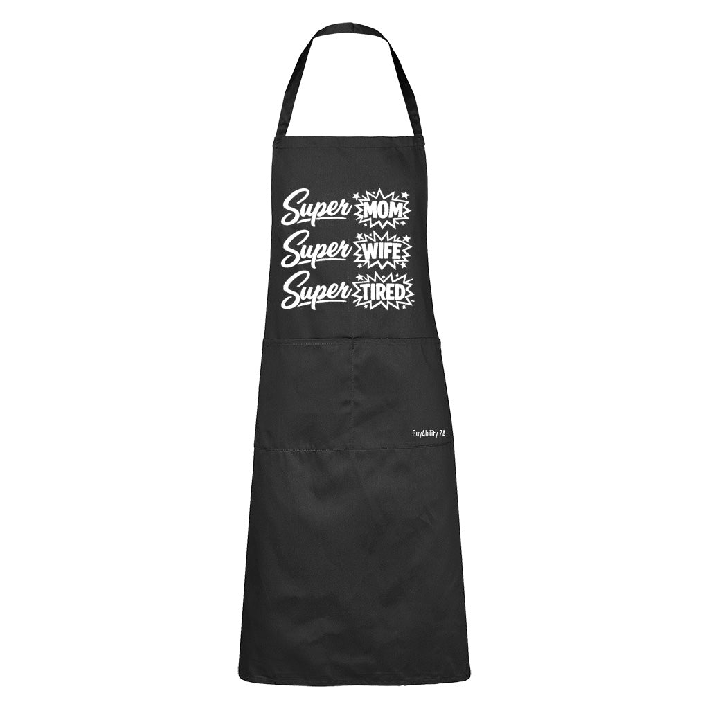 Super Mom Wife Tired - Apron - BuyAbility South Africa