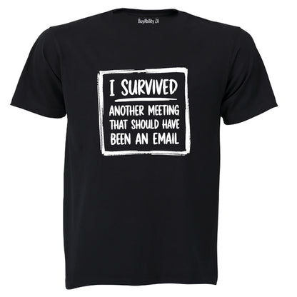 Survived Another Meeting - Adults - T-Shirt - BuyAbility South Africa