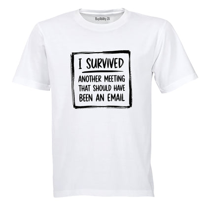 Survived Another Meeting - Adults - T-Shirt - BuyAbility South Africa