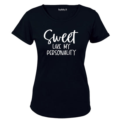 Sweet Like My Personality - Ladies - T-Shirt - BuyAbility South Africa