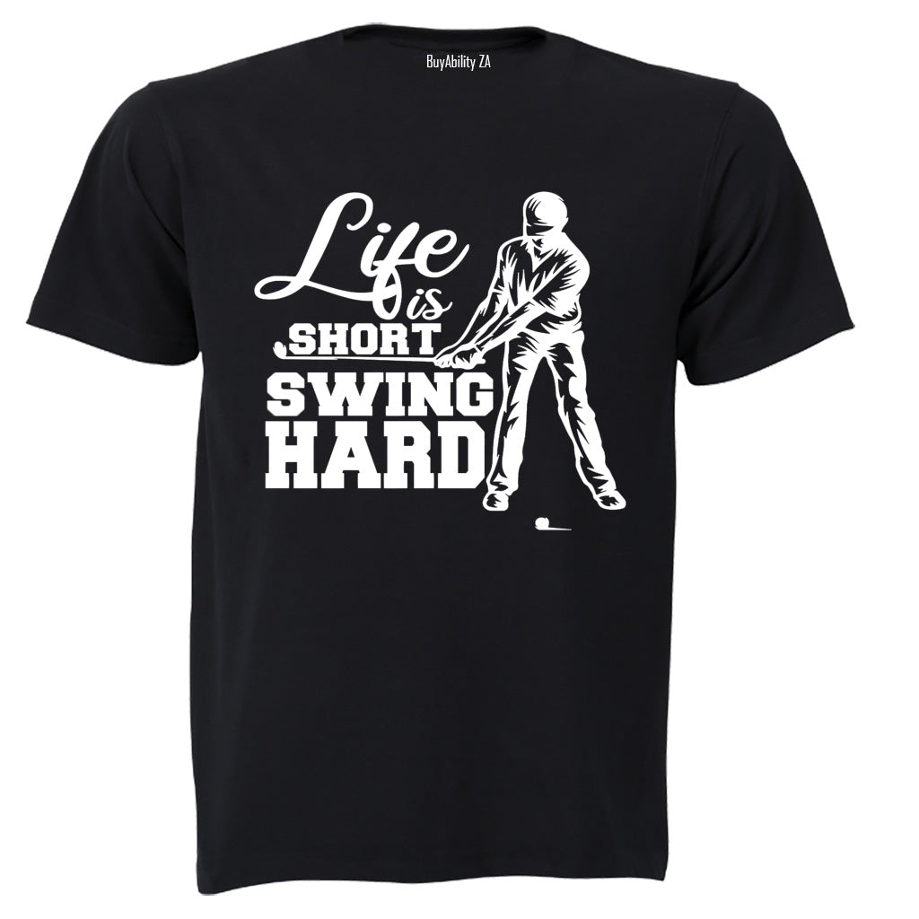 Swing Hard - Golf - Adults - T-Shirt - BuyAbility