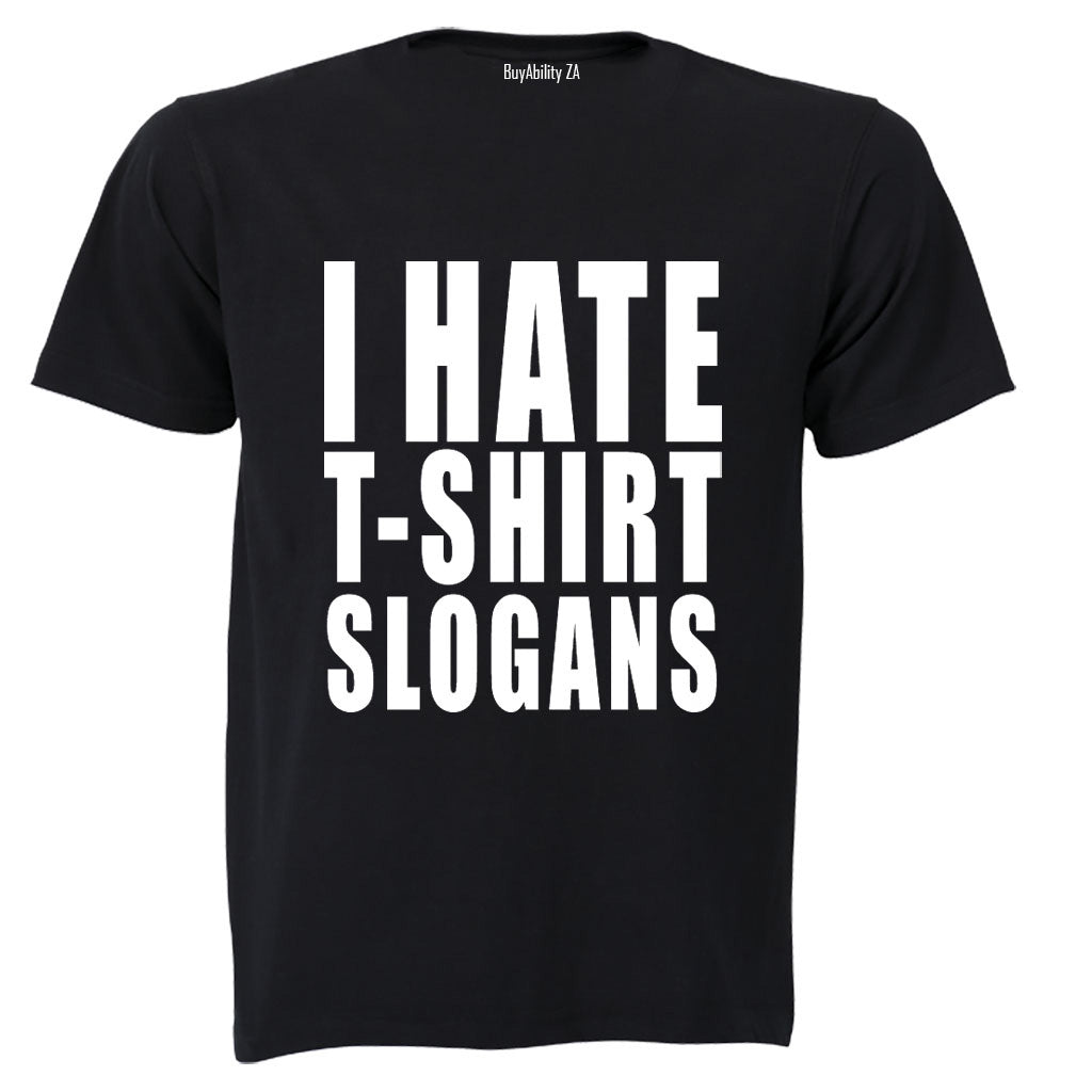 T-Shirt Slogans - Adults - T-Shirt